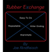 Rubber Exchange by Joe Rindfleish - - Video Download