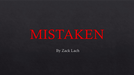 Mistaken by Zack Lach - Video Download