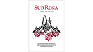 Sub Rosa by Ariel Frailich - Book
