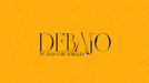 Debajo (Gimmick and Online Instructions) by Juan Luis Rubiales - Trick