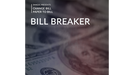 Bill Breaker by Smagic Productions - Trick