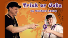 TRICK OR JOKE (Gimmicks and Online Instructions) by Gustavo Raley - Trick