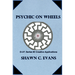 Psychic On Wheels by Shawn Evans - ebook