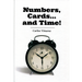 Numbers, Cards... and Time! by Carlos Vinuesa - Book