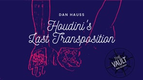 demonstration video of The Vault - Houdini's Last Transposition by Dan Hauss - Video Download