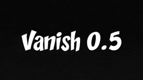 demonstration video of Vanish 0.5 by Sultan Orazaly - Video Download