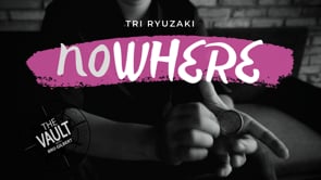 demonstration video of The Vault - NOWHERE by Tri Ryuzaki - Video Download