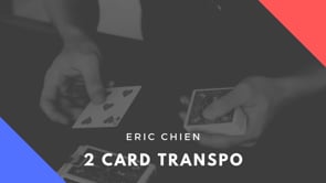 demonstration video of 2 Card Transpo by Eric Chien - Video Download