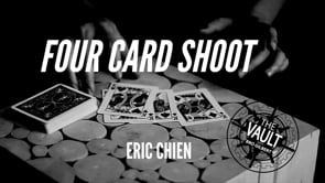 demonstration video of The Vault - Four Card Shoot by Eric Chien - Video Download