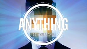 demonstration video of Anything by Ben Williams - Video Download