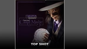 demonstration video of Takumi Takahashi Teaches Card Magic - Top Shot - Video Download