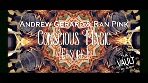 demonstration video of The Vault - Conscious Magic Episode 1 by Andrew Gerard and Ran Pink - Video Download