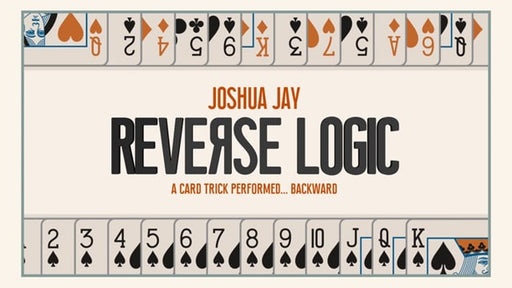 demonstration video of Reverse Logic by Joshua Jay